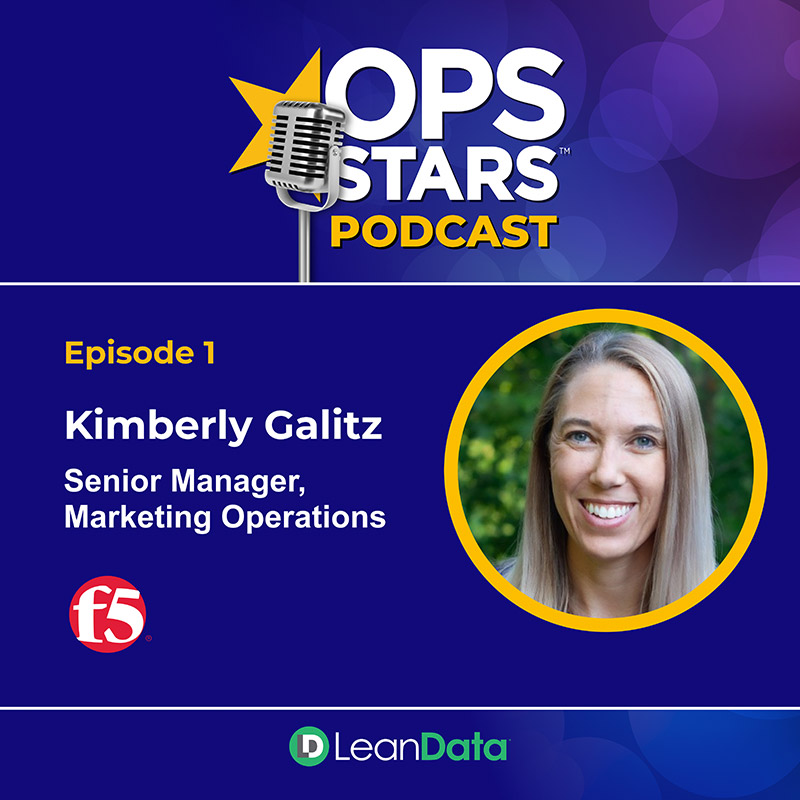Kimberly Galitz, Senior Manager, Marketing Operations, F5